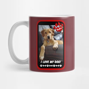 I love my dog Thalia Mug